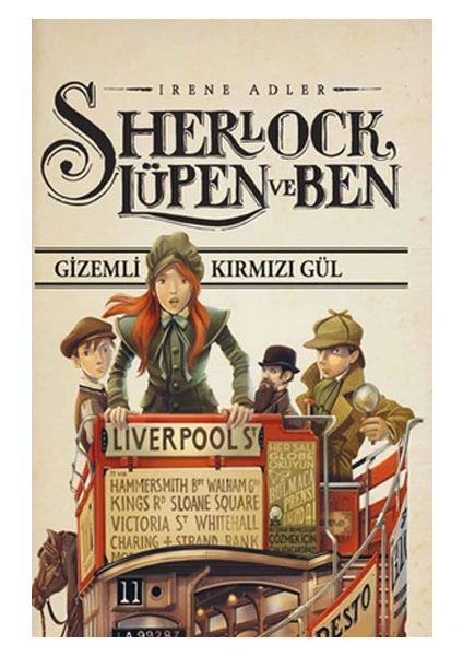 Sherlock Lüpen ve Ben Gizemli Gül Kırmızı