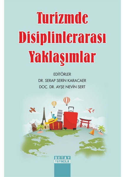 Turizmde Disiplinlerarası Yaklaşımlar