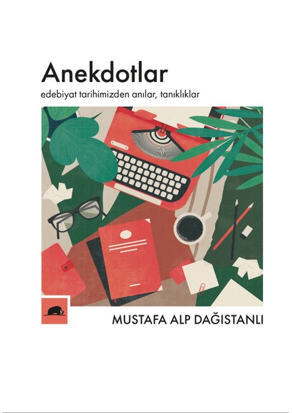 Anekdotlar - Mustafa Alp Dağıstanlı