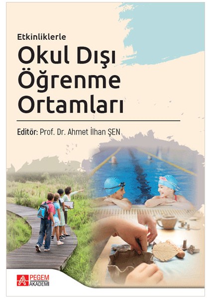 Etkinliklerle Okul Dışı Öğrenme Ortamları