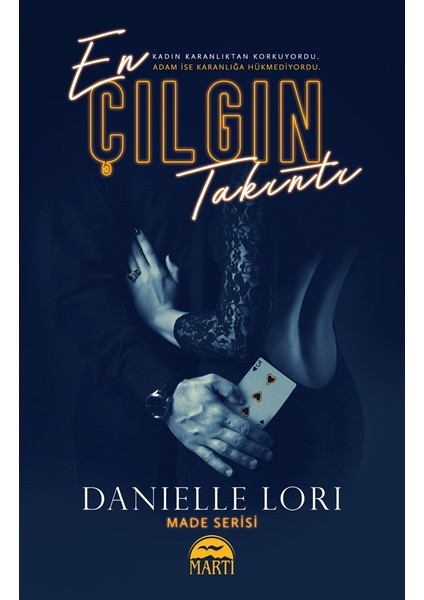En Çılgın Takıntı - Danielle Lori