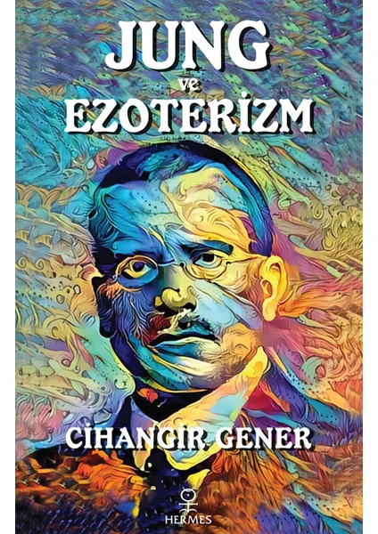 Jung ve Ezoterizm Bilinçdışı Akaşa