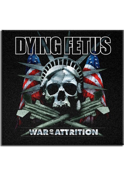 Dying Fetus War Of Attrition Albüm Arma Peç Patch Yama