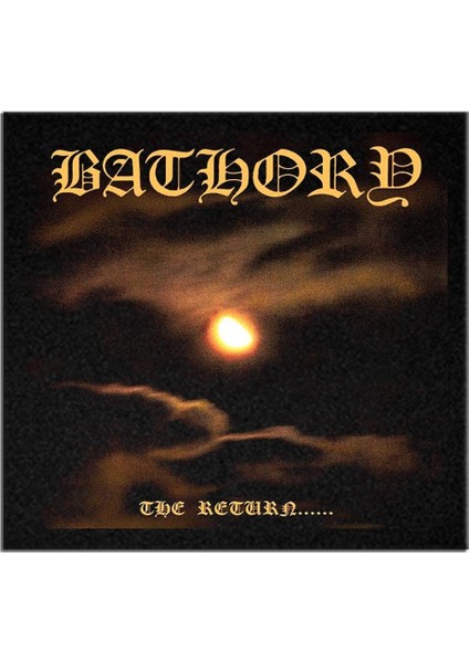 Bathory The Return… Albüm Arma Peç Patch Yama
