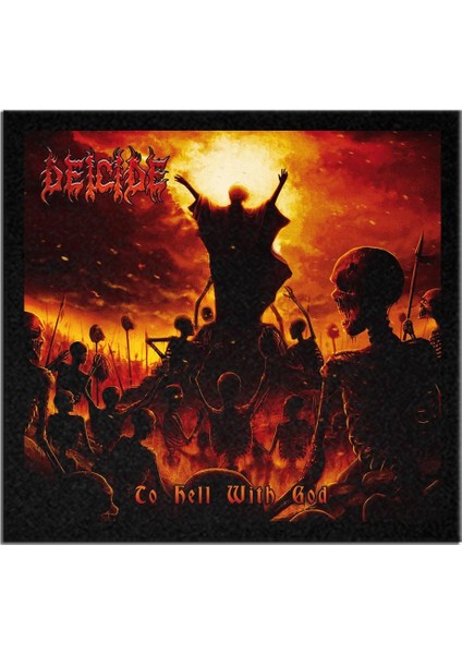 Deicide To Hell With God Albüm Arma Peç Patch Yama