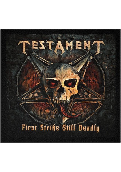 Testament First Strike Still Deadly Albüm Arma Peç Patch Yama