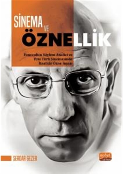 Sinema ve Öznellik - Serdar Gezer