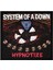 System Of A Down Hypnotize Albüm Arma Peç Patch Yama 1