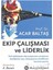 Ekip Çalışması ve Liderlik - Acar Baltaş 1