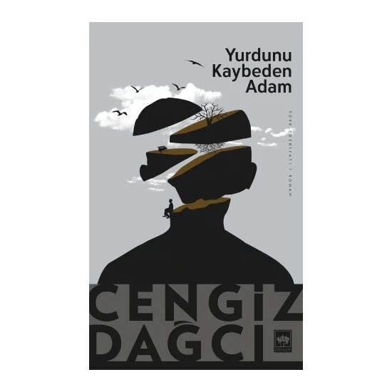 Yurdunu Kaybeden Adam - Cengiz Dağcı