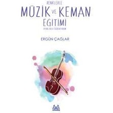 Arkadaş ARKY-027 Renklerle Müzik ve Keman Eğitimi - Ergün Çağlar