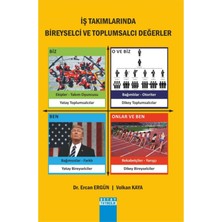 Iş Takımlarında Bireyselci ve Toplumsalcı Değerler