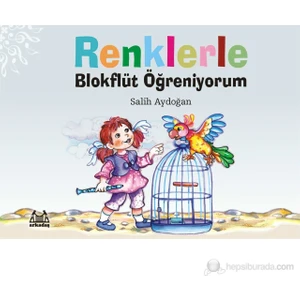 ARKY-018 Renklerle Blok Flüt Öğreniyorum