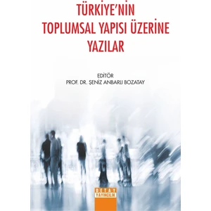 Türkiyein Toplumsal Yapısı Üzerine Yazılar