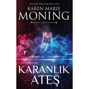 Karanlık Ateş -  Karen Marie Moning