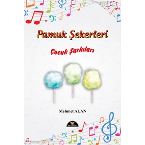 YR-028 Pamuk Şekerleri Çocuk Şarkıları-Mehmet Alan