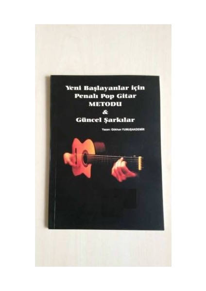 Yeni Başlayanlar Için Penalı Pop Gitar Metodu Güncel Şarkılar