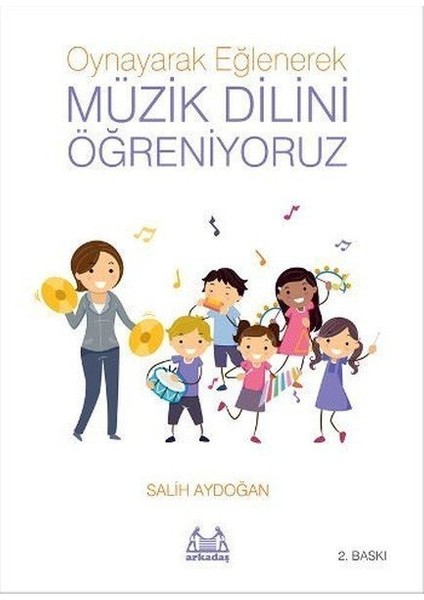 ARKY-008 Müzik Dilini Öğreniyoruz Salih Aydoğan