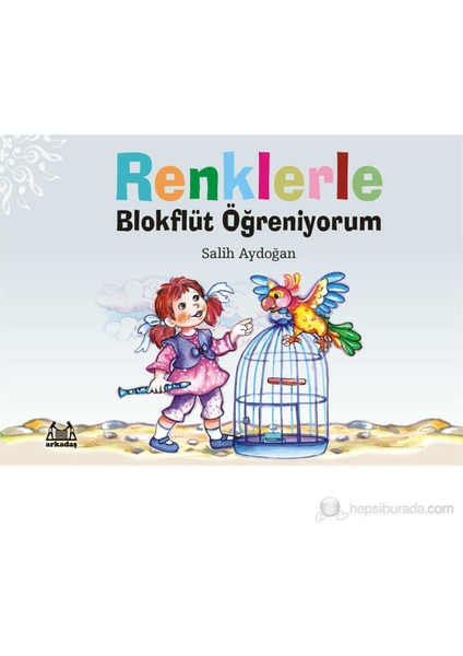 ARKY-018 Renklerle Blok Flüt Öğreniyorum