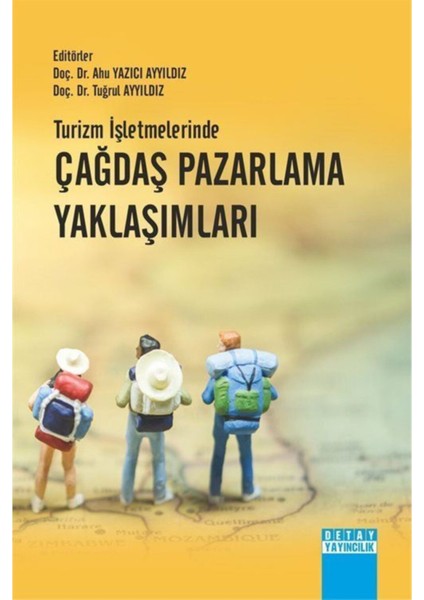 Turizm Işletmelerinde Çağdaş Pazarlama Yaklaşımları