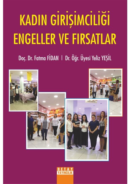 Kadın Girişimciliği Engeller ve Fırsatlar