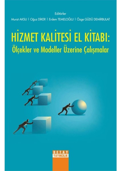 Hizmet Kalitesi El Kitabı - Murat Aksu, Oğuz Diker