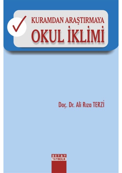 Kuramdan Araştırmaya Okul Iklimi