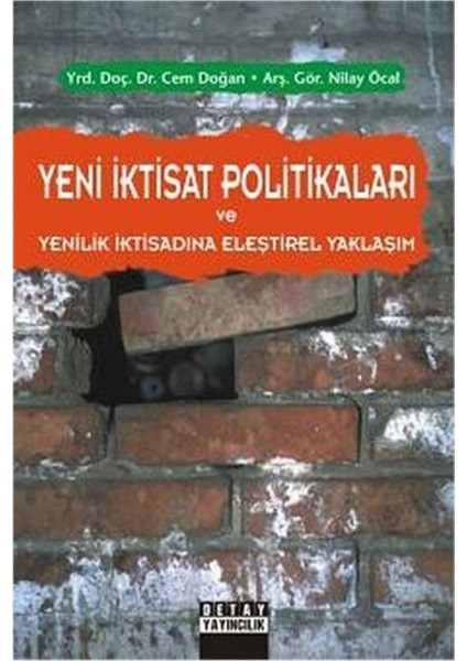 Yeni Iktisat Politikaları ve Yenilik Iktisadına Eleştirel Yaklaşım