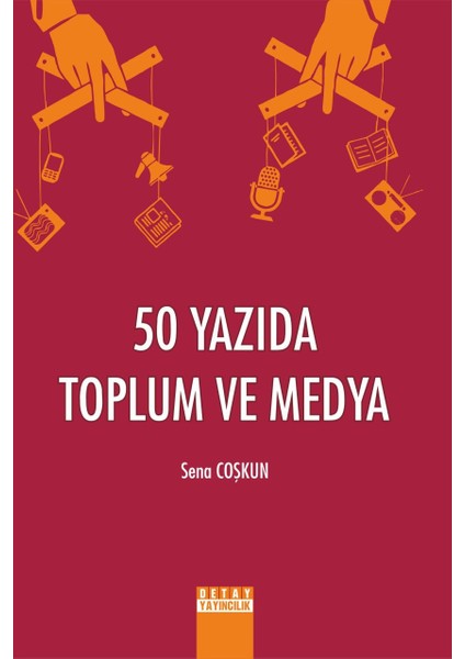 50 Yazıda Toplum ve Medya