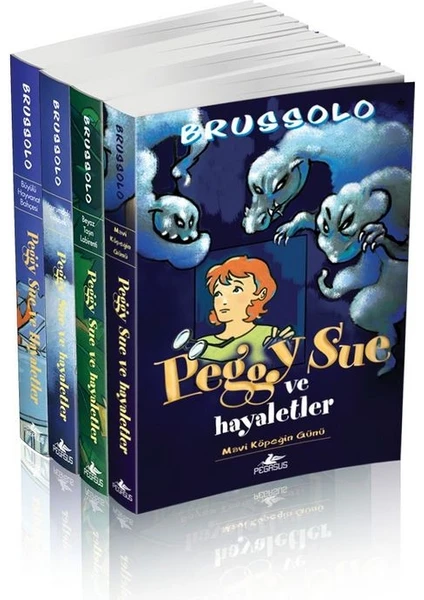 Peggy Sue ve Hayaletler: Mavi Köpeğin Günü - Beyaz Taşın Labirenti - Büyülü Hayvanat Bahçesi - Uçurumdaki Kelebek - Serge Brussolo