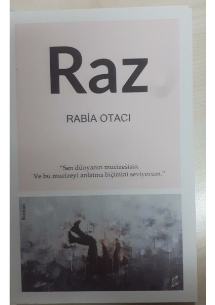 Raz - Rabia Otacı