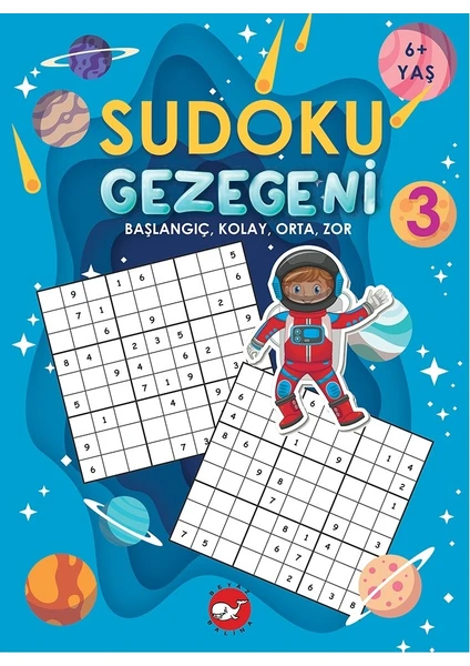 Sudoku Gezegeni 3 Başlangıç, Kolay, Orta, Zor 6+ Yaş - Ramazan Oktay