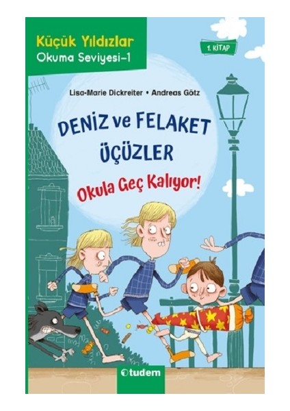 Deniz ve Felaket Üçüzler - Okula Geç Kalıyor!