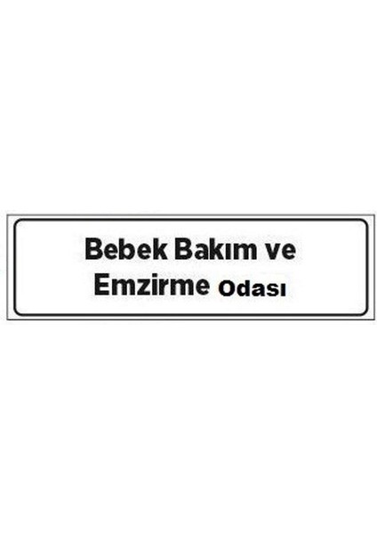 Aile Hekimi Alışveriş Bebek Bakım ve Emzirme Odası Tabelası