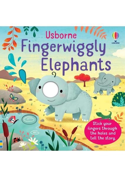 Fingerwiggly Elephants- Felicity Brooks