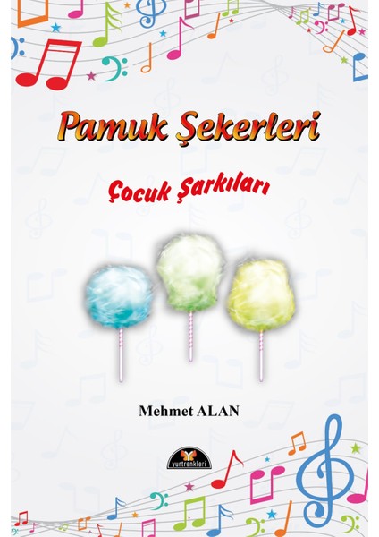 YR-028 Pamuk Şekerleri Çocuk Şarkıları-Mehmet Alan