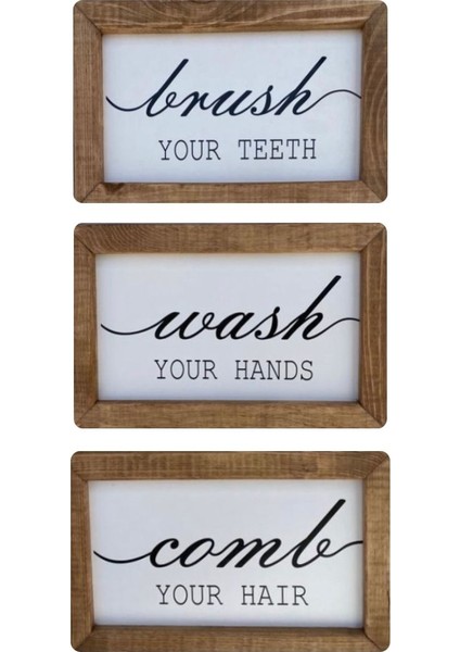 Banyo Wash Your Hands Brush Your Teeth Comb Your Hair Ahşap Çerçeve