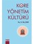 Kore Yönetim Kültürü 1