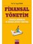 Finansal Yönetim Finansal Kurumlar ve Menkul Kıymet Yönetimi - Turgut Özkan 1