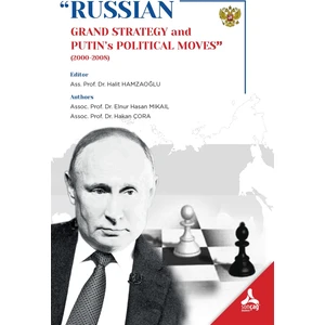 Russian - Grand Strategy And Putin’s Political Moves (2000-2008) - Elnur Hasan Mikail