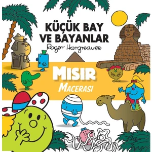 Küçük Bay ve Bayanlar Mısır Macerası - Roger Hargreaves