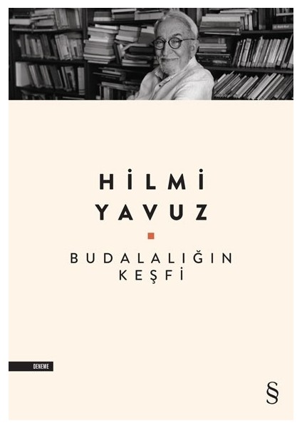 Budalalığın Keşfi - Hilmi Yavuz