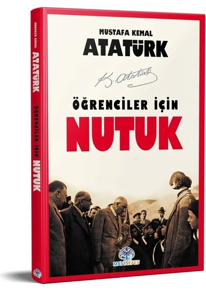 Öğrenciler İçin Nutuk - Mustafa Kemal Atatürk