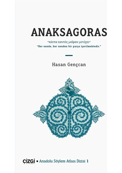 Anaksagoras - Hasan Gençcan