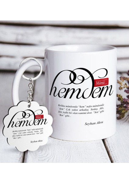 Kişiye Özel Mânâ Hemdem Beyaz Kupa ve Anahtarlık Hediye Seti