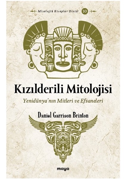 Kızılderili Mitolojisi - Daniel Garrison Brinton