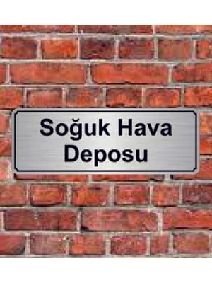 Hediyelikevi Gümüş Renk 10 x 20 cm Soğuk Hava Deposu Yazılı Metal Yönlendirme Levhası