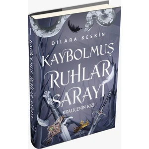 Kaybolmuş Ruhlar Sarayı (Ciltli) - Dilara Keskin