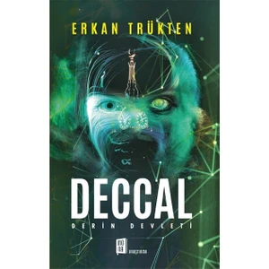 Deccal Derin Devleti - Erkan Trükten