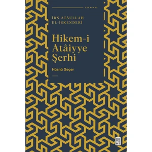 Hikem-I Ataiyye Şerhi - Hüsnü Geçer